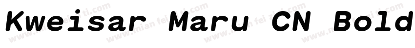 Kweisar Maru CN Bold字体转换